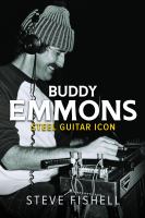 Buddy Emmons : steel guitar icon /