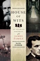 House of wits : an intimate portrait of the James family /