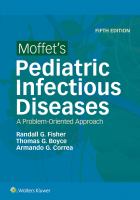 Moffet's Pediatric Infectious Diseases : A Problem-Oriented Approach.
