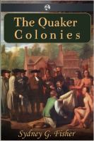 The Quaker Colonies.