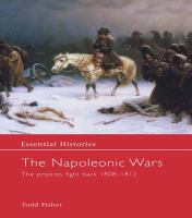 The Napoleonic Wars : The Empires Fight Back 1808-1812.