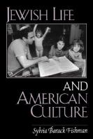 Jewish life and American culture /