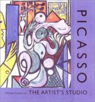 Picasso : the artist's studio /