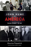 John Hume in America : from Derry to DC /