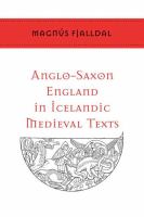 Anglo-Saxon England in Icelandic Medieval Texts.