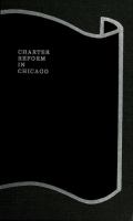 Charter reform in Chicago /