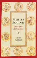 Meister Eckhart : philosopher of Christianity /