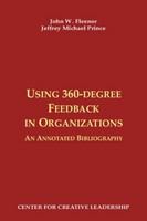 Using 360-degree feedback in organizations an annotated bibliography /