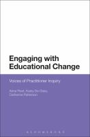 Engaging with educational change voices of practitioner inquiry /