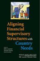 Aligning Financial Supervisory Structures with Country Needs.