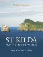 St Kilda and the wider world : tales of an iconic island /