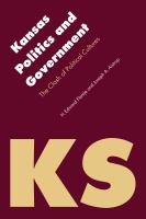 Kansas politics and government : the clash of political cultures /