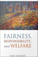 Fairness, responsibility, and welfare