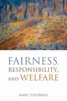 Fairness, responsibility, and welfare /