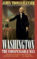 Washington, the indispensible man.