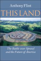 This land the battle over sprawl and the future of America wth an updated introduction /