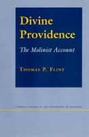 Divine Providence The Molinist Account /