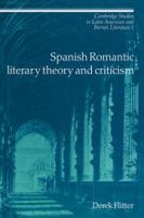 Spanish Romantic literary theory and criticism