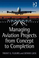 Managing aviation projects from concept to completion