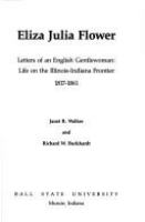 Letters of an English gentlewoman : life on the Illinois-Indiana frontier, 1817-1861 /
