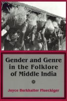 Gender and genre in the folklore of Middle India