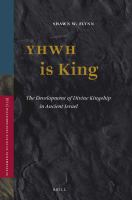 YHWH is king the development of divine kingship in ancient Israel /