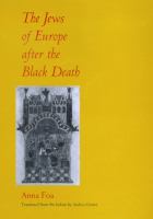 The Jews of Europe after the black death /