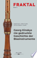 Georg Kinskys nie gedruckte Geschichte der Blasinstrumente /
