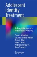 Adolescent Identity Treatment An Integrative Approach for Personality Pathology /