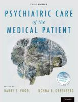 Psychiatric Care of the Medical Patient.