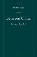 Between China and Japan The Writings of Joshua Fogel /