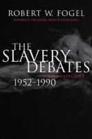 The slavery debates, 1952-1990 : a retrospective /