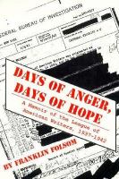 Days of anger, days of hope : a memoir of the League of American writers, 1937-1942 /