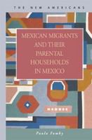 Mexican migrants and their parental households in Mexico