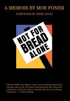 Not for bread alone : a memoir /