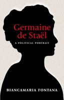 Germaine de Staël : a political portrait /