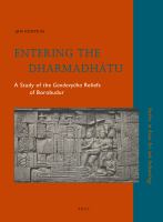 Entering the Dharmadhātu : A Study of the Gandavyūha Reliefs of Borobudur.