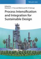 Process Intensification and Integration for Sustainable Design.