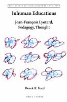 Inhuman educations Jean-François Lyotard, pedagogy, thought /