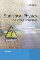 Statistical physics an entropic approach /