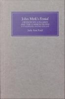 John Mirk's Festial : orthodoxy, Lollardy, and the common people in fourteenth-century England /