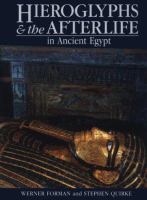 Hieroglyphs and the afterlife in ancient Egypt /