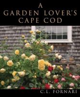 A garden lover's Cape Cod /