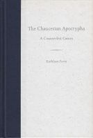 The Chaucerian apocrypha : a counterfeit canon /