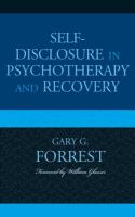 Self-disclosure in psychotherapy and recovery