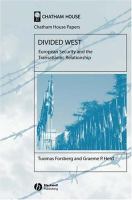 Divided west : European security and the transatlantic relationship /