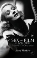 Sex and film : the erotic in British, American and world cinema /