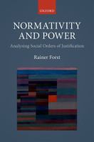 Normativity and power : analyzing social orders of justification /