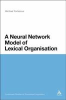 A Neural Network Model of Lexical Organisation.