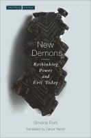 New demons rethinking power and evil today /